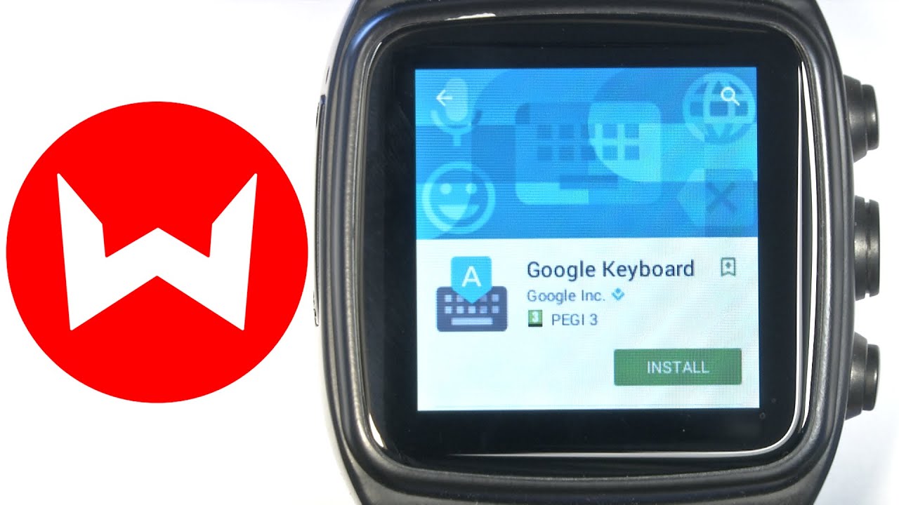 Wergo Smartwatch - Setting up Google Keyboard