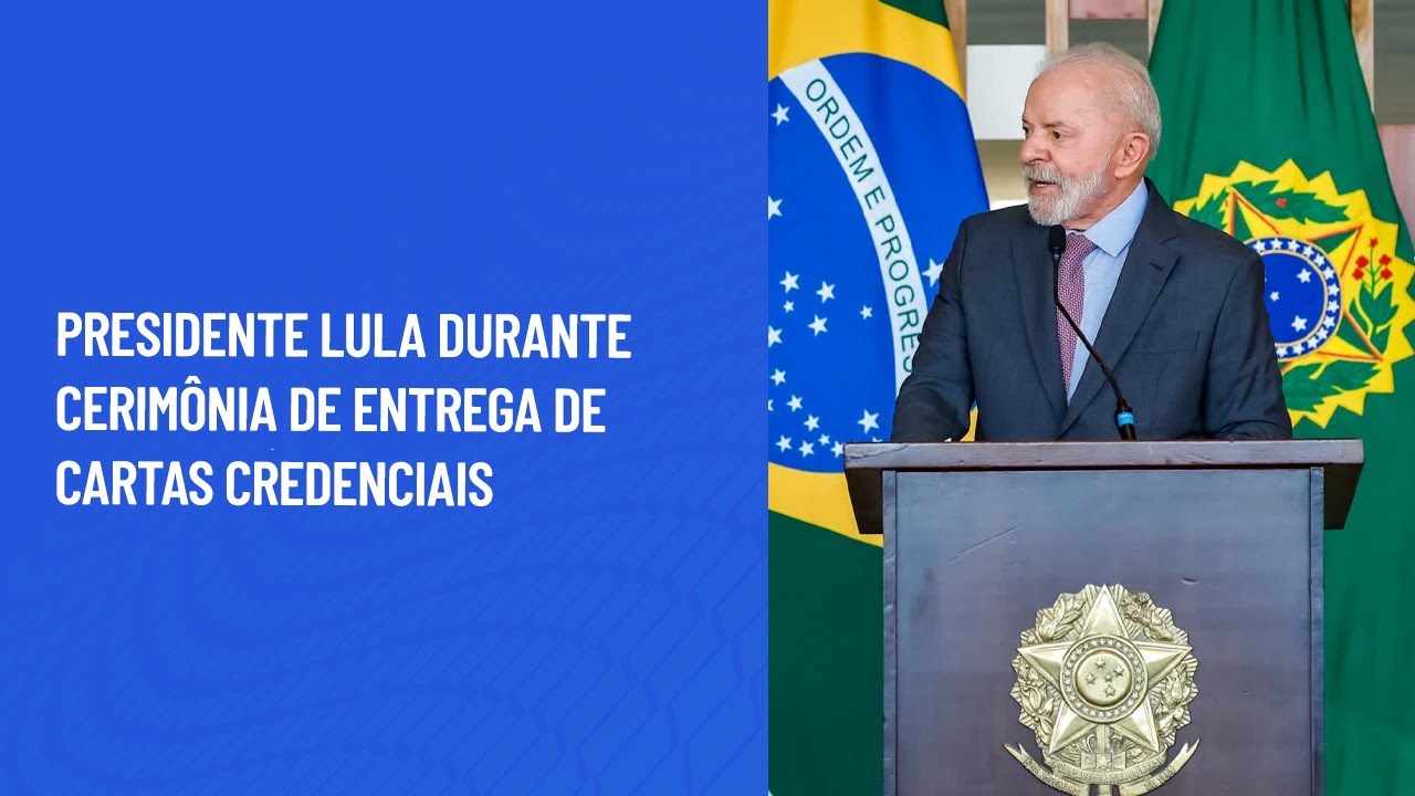 Presidente Lula durante cerimônia de entrega de Cartas Credenciais