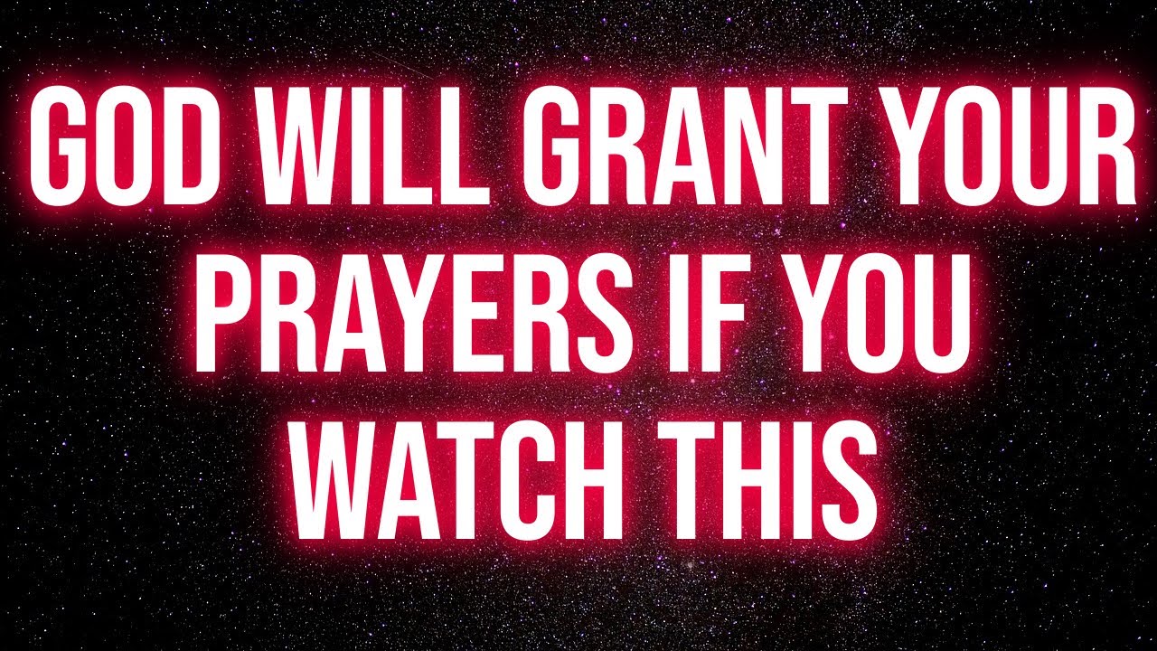 God says He Will Hear Your Every Prayer If You Watch This | God Helps