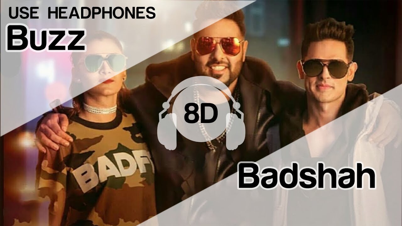 Buzz feat Badshah 8D Audio Song - Aastha Gill ( Priyank Sharma )