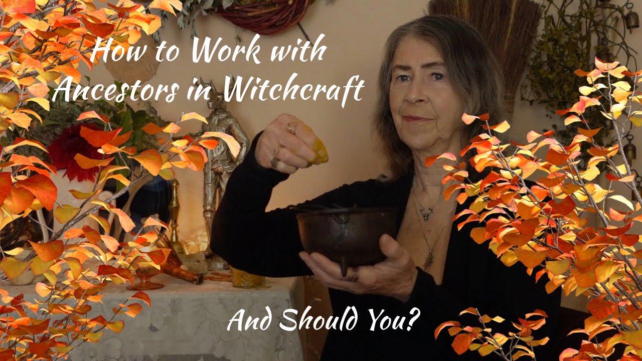 How to Work with Ancestors in Witchcraft