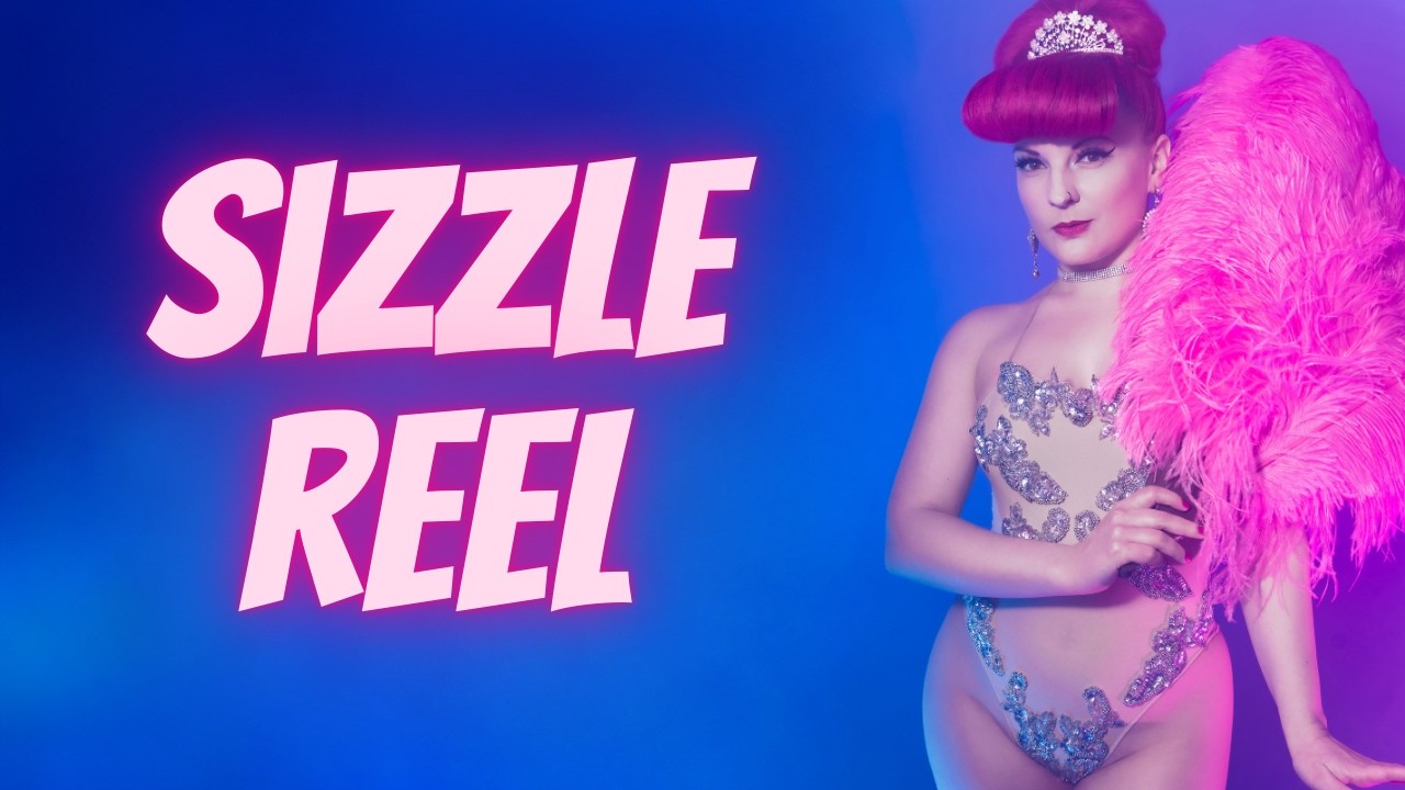 Burlesque Sizzle Reel - Candy Valentina