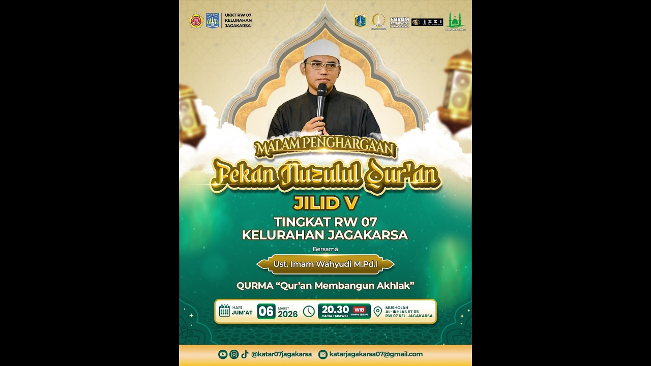 LIVE 🔴 MALAM PENGHARGAAN PEKAN NUZULUL QUR'AN TINGKAT RW 07 JAGAKARSA | MUSHOLLA AL-IKLAS JAGAKARSA