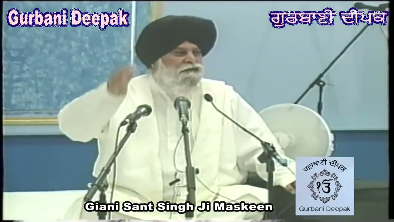 Sant Singh Ji Maskeen - Deep Gurmat Philosophy