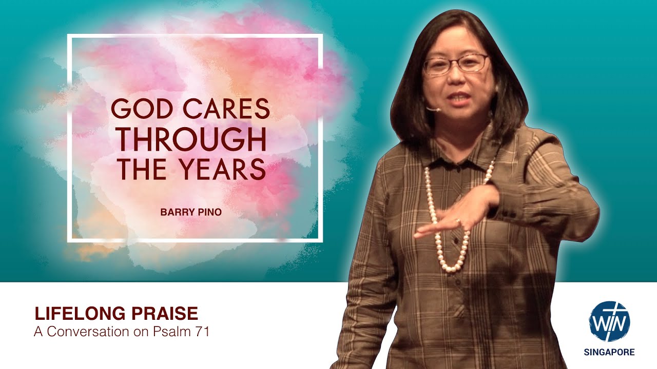 LIFELONG PRAISE - PSALM 71
