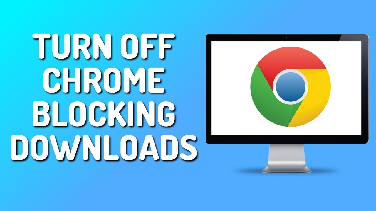 Как отключить блокировку загрузок в Chrome (2025)