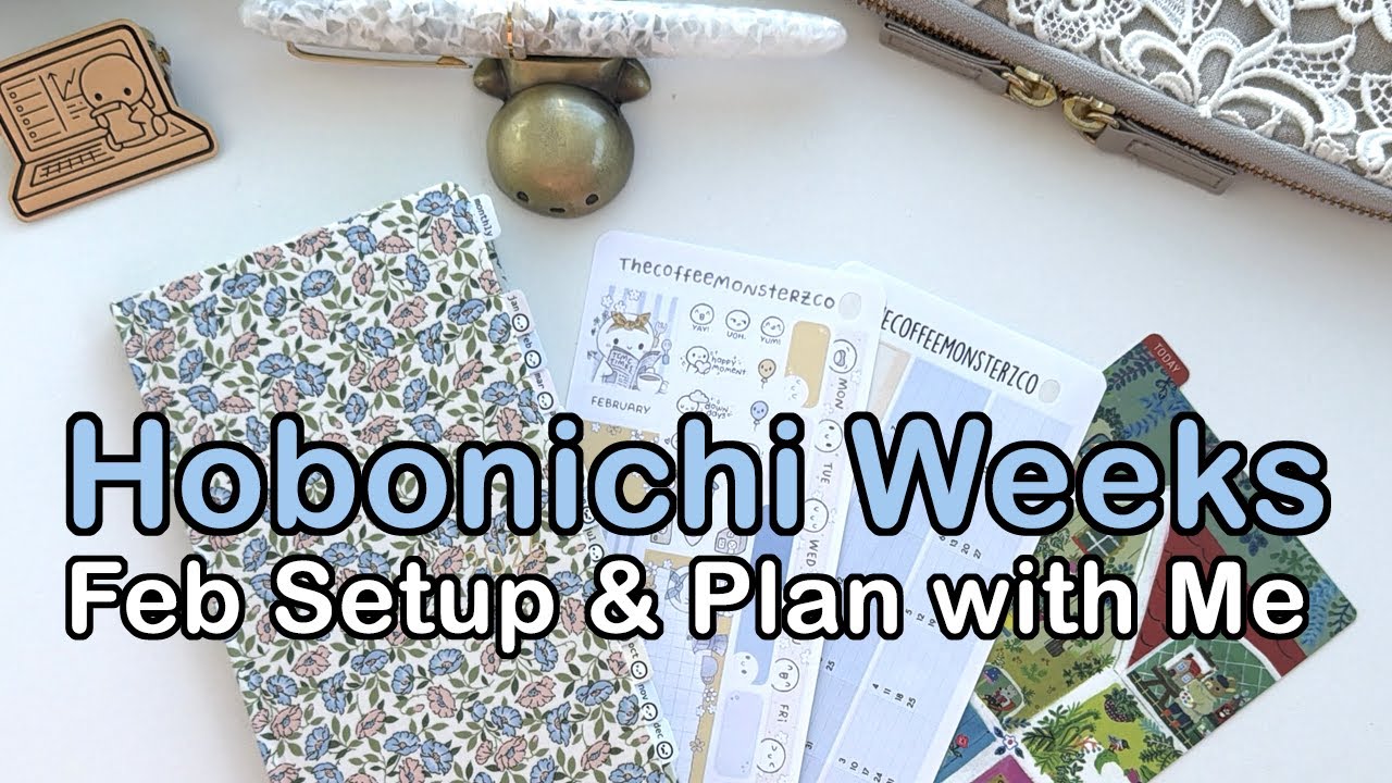 Plan with Me Hobonichi Weeks | Feb Setup & Plan with Me Week of Feb 2-8