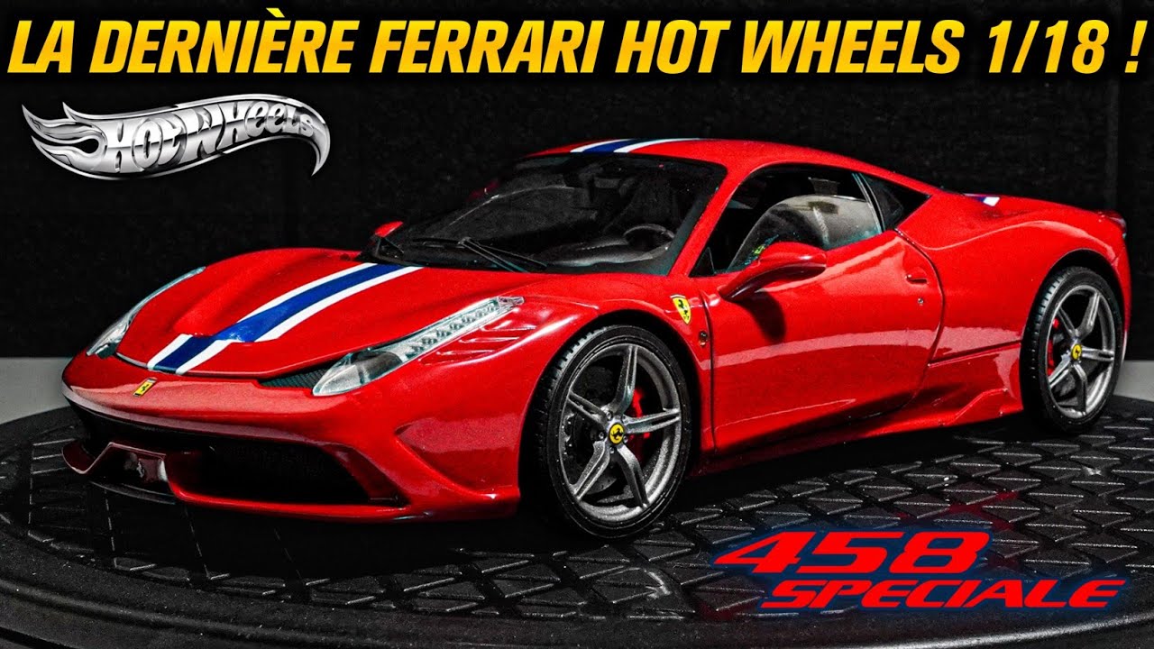 Voici la DERNIÈRE Ferrari Hotwheels à l'échelle 1/18 ème de l'histoire ! Une Déception ?