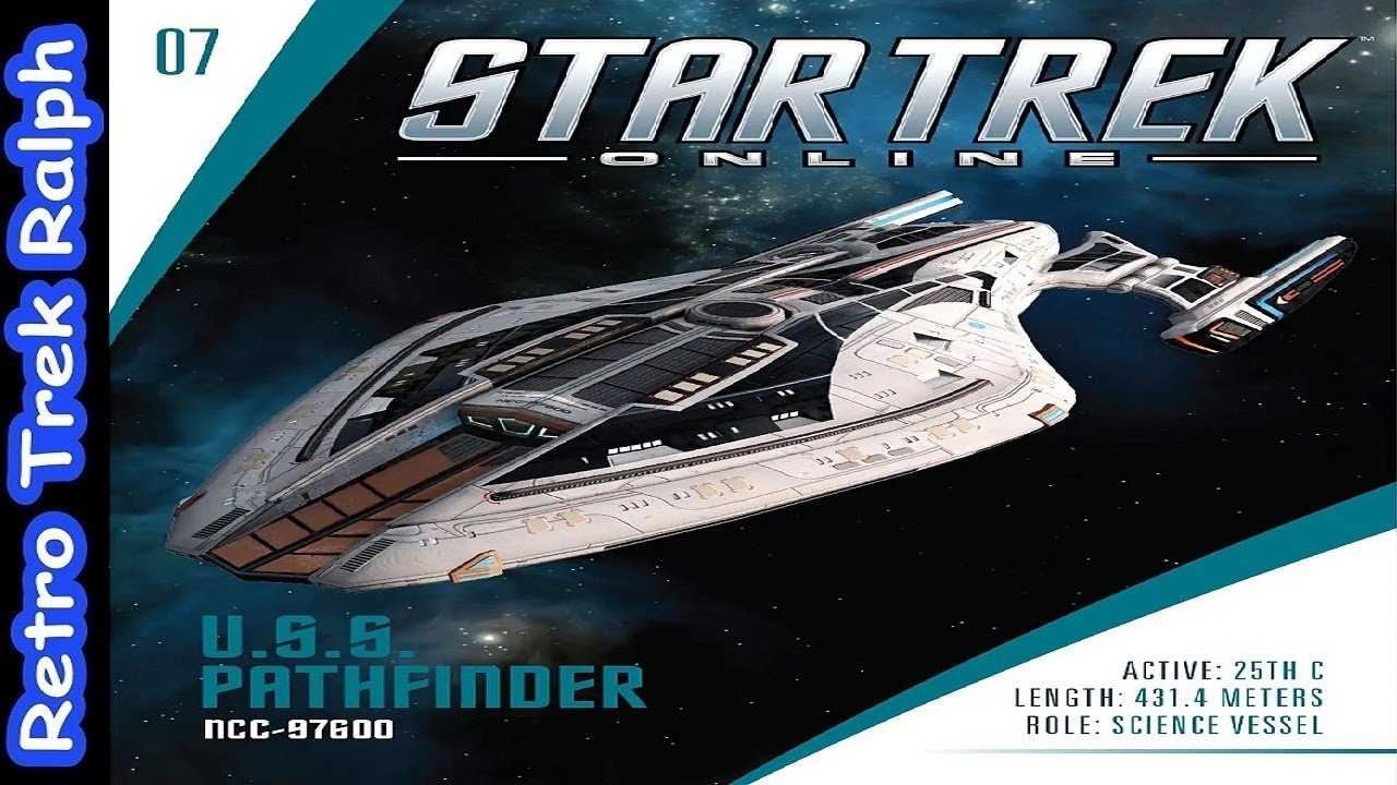 Star Trek Online: Issue 7: USS Pathfinder NCC-97600. Model Review By Eaglemoss/Hero Collector.