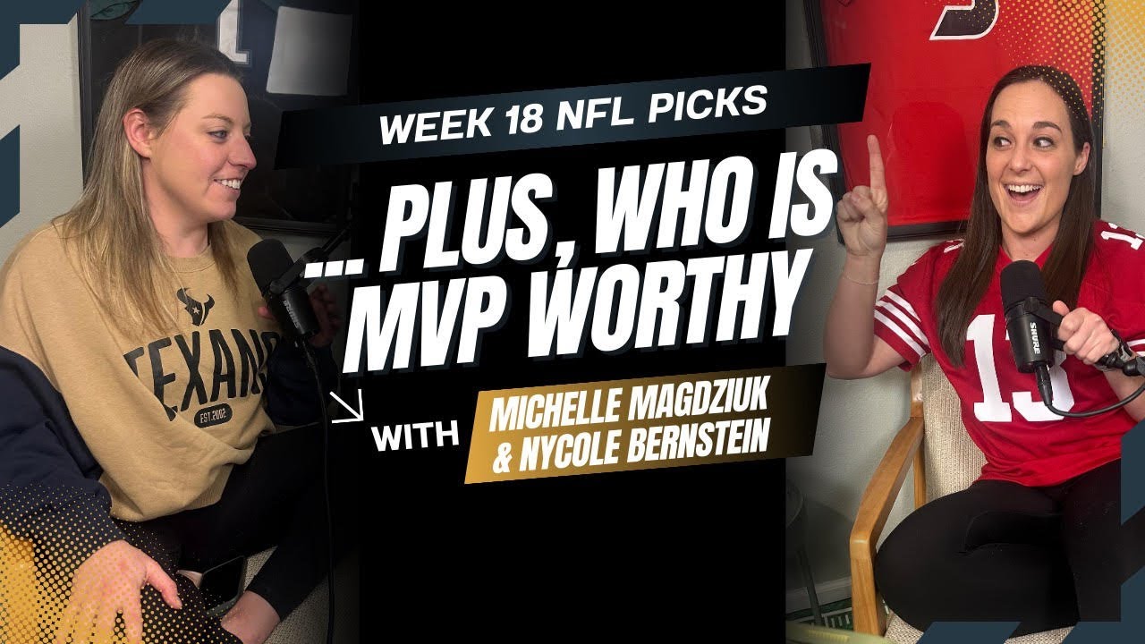 NFL Week 18 Game Picks, Playoff Team Outlooks & Non-QB MVPs