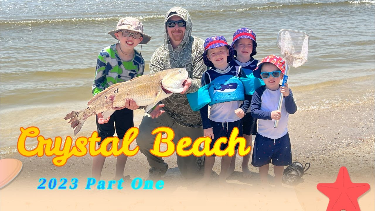 Crystal Beach 2023 Part One