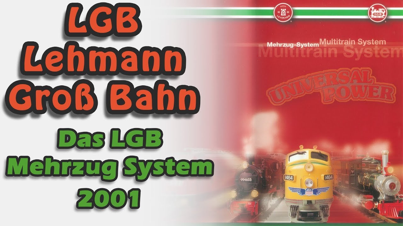 LGB Mehrzug System - Modelleisenbahnen digital steuern 2001