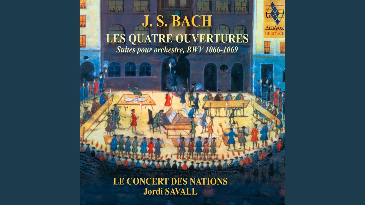 Ouverture III en ré majeur, BWV 1068: I. Ouverture