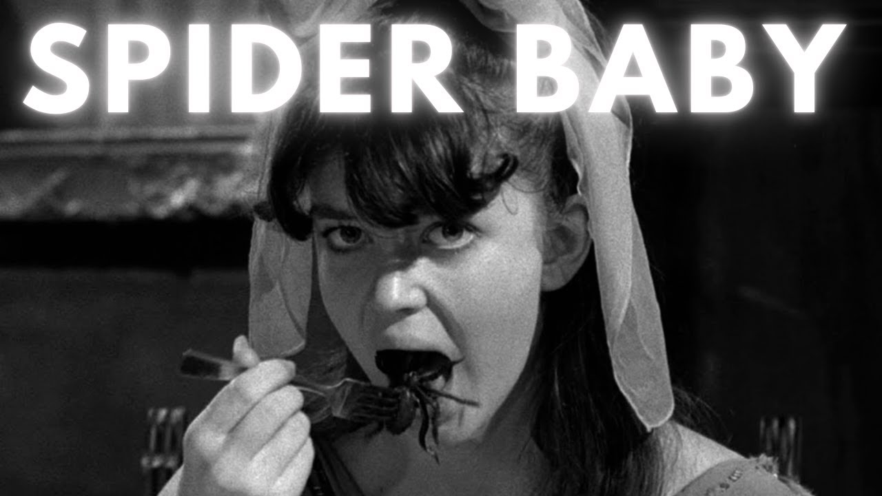 SPIDER BABY is a Must Watch!