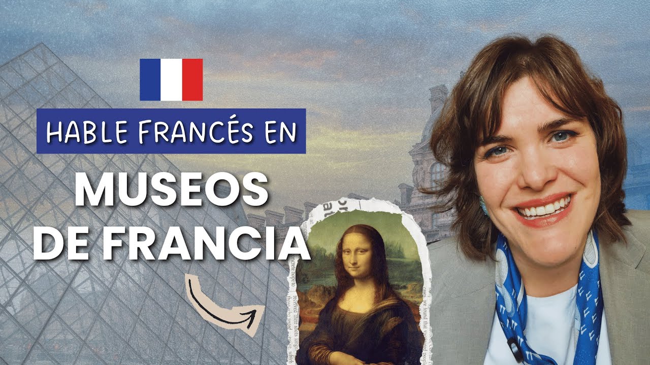 Francés esencial para museos - Guía para principiantes ¡con pronunciación!