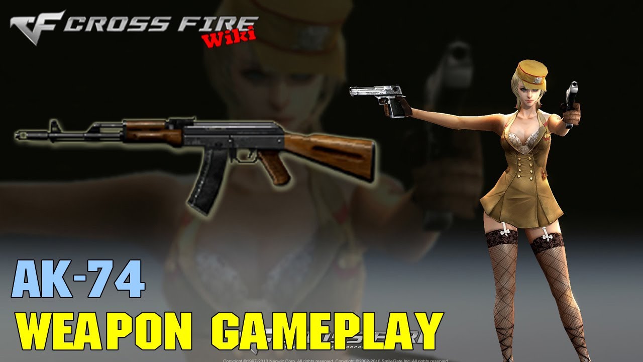 CrossFire - AK-74 - Weapon Gameplay