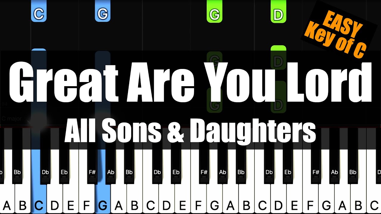 [Synthesia] All Sons & Daughters - Great Are You Lord (Key of C) - Piano Easy Tutorial