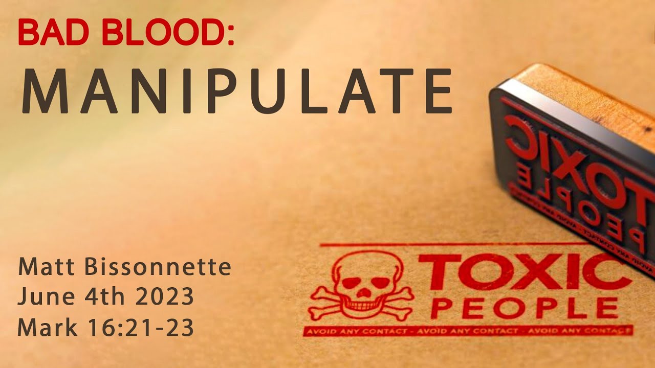 Bad Blood - Hypocritical People: Galatians 6:1  (Pastor Matt Bissonnette)