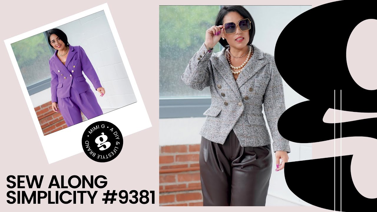 SEW-ALONG FOR MY SIMPLICITY #9381 PATTERN: THE JACKET