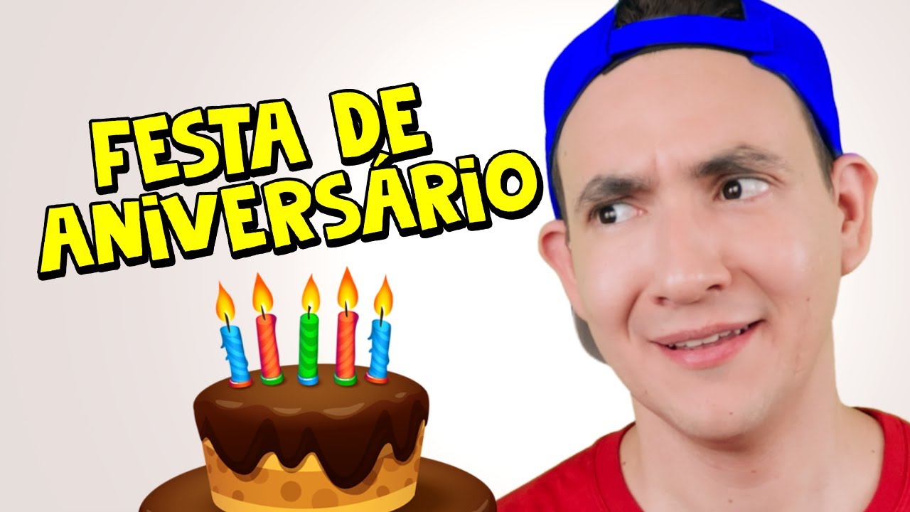 COISAS que acontecem em ANIVERSÁRIOS I Falaidearo