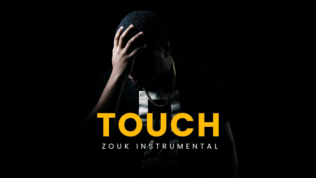 Intense Zouk Love Instrumental - Touch [Free Download]