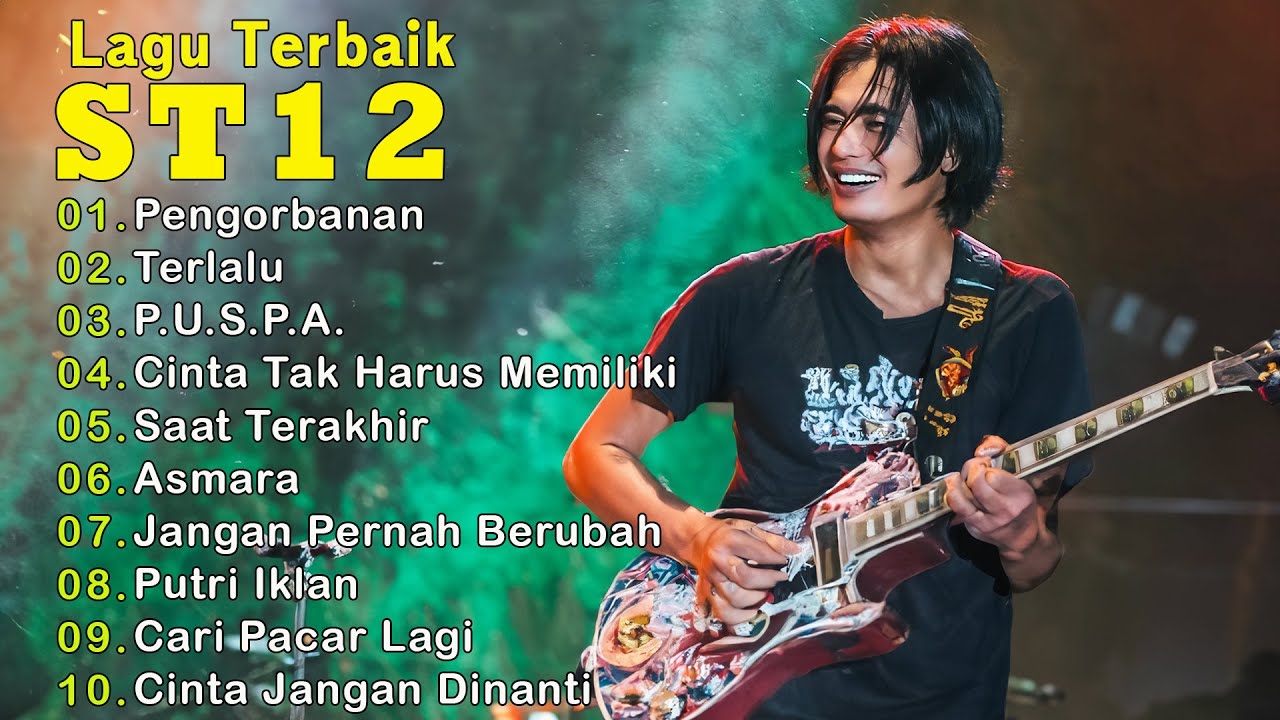 ST12 X SETIA BAND 10 LAGU TERBAIK | POP NOSTALGIA 2000AN || Pengorbanan || Terlalu