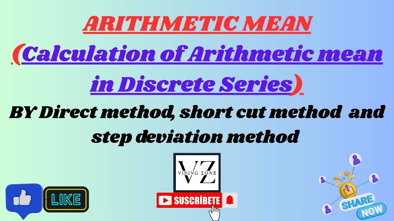 Measures of central tendency (Part-3):-ARITHMATIC MEAN(Discrete series) #Discrete series #methods