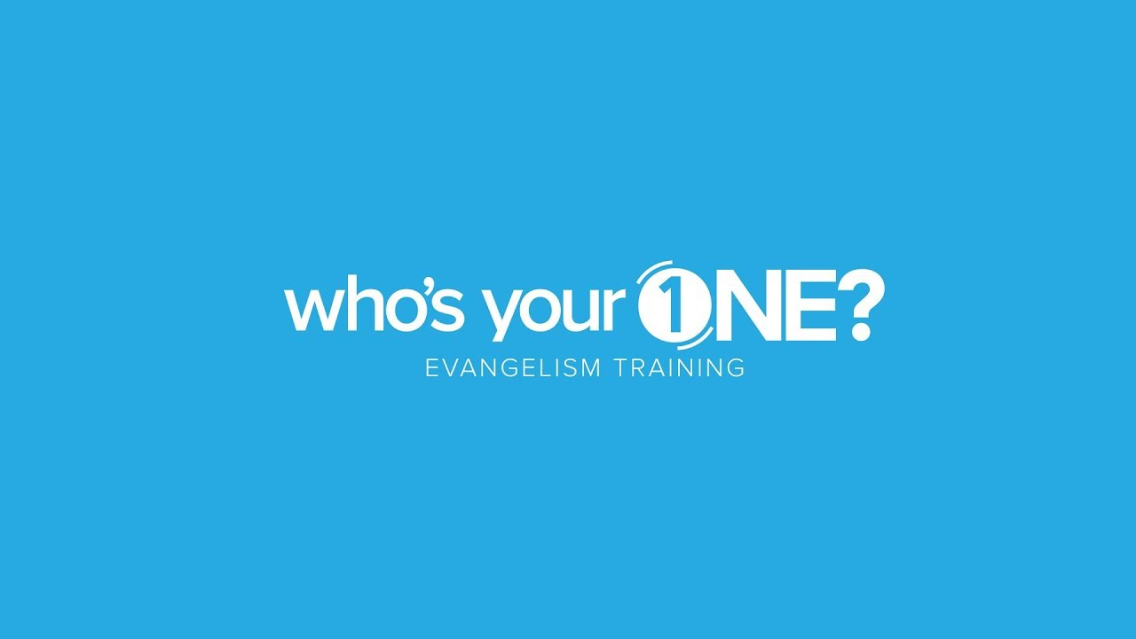 Who's Your One? | Evangelism Training