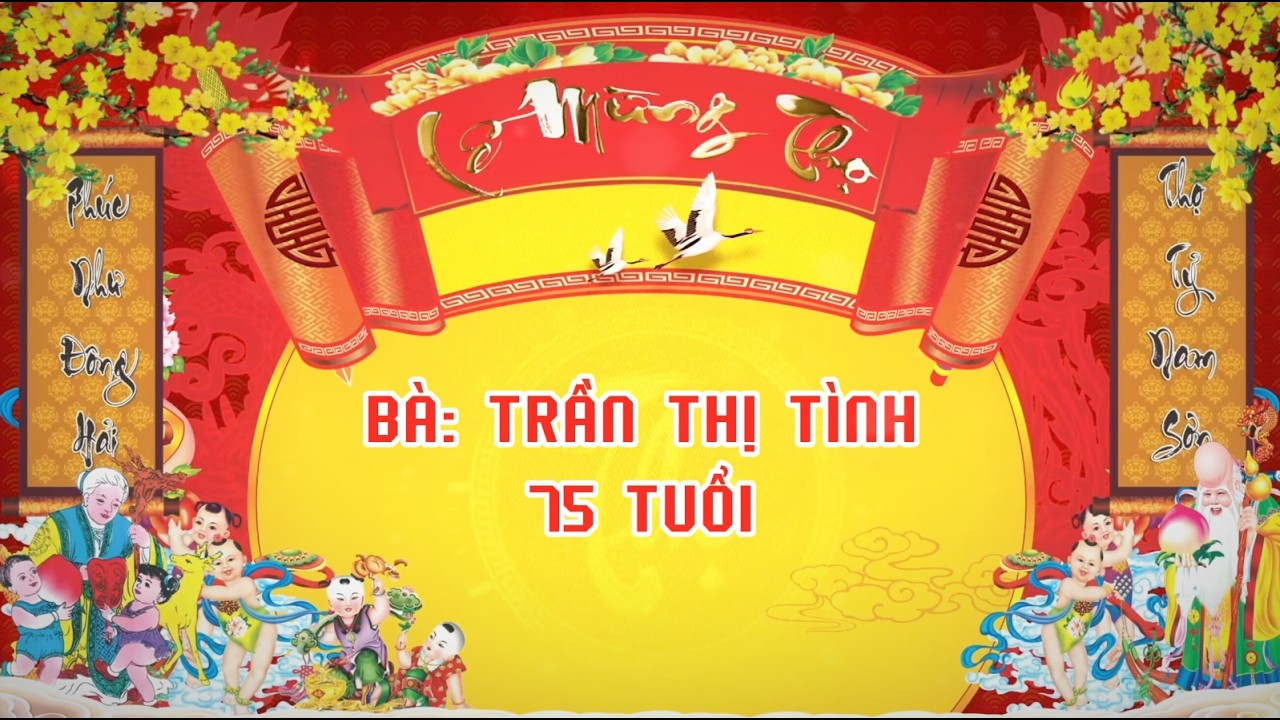 Lễ mừng thọ bà Trần Thị Tình 75 tuổi (Xuân Bính Ngọ - 2026)