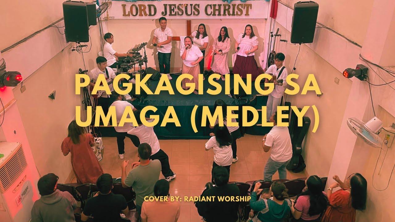 PAGKAGISING SA UMAGA (MEDLEY) | RGGGHC MAIN