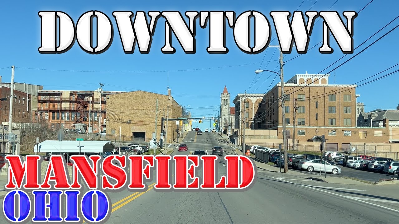 Mansfield - Ohio - 4K Downtown Drive