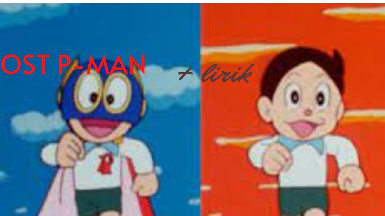 OST P-Man  – Opening + Lirik #nostalgia90an #nostalgia20an