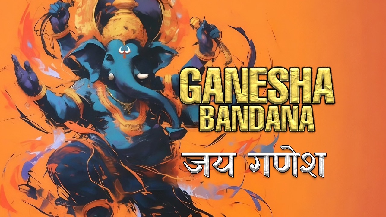 Ganesh Vandana | Powerful Prayer to Lord Ganesha for Success