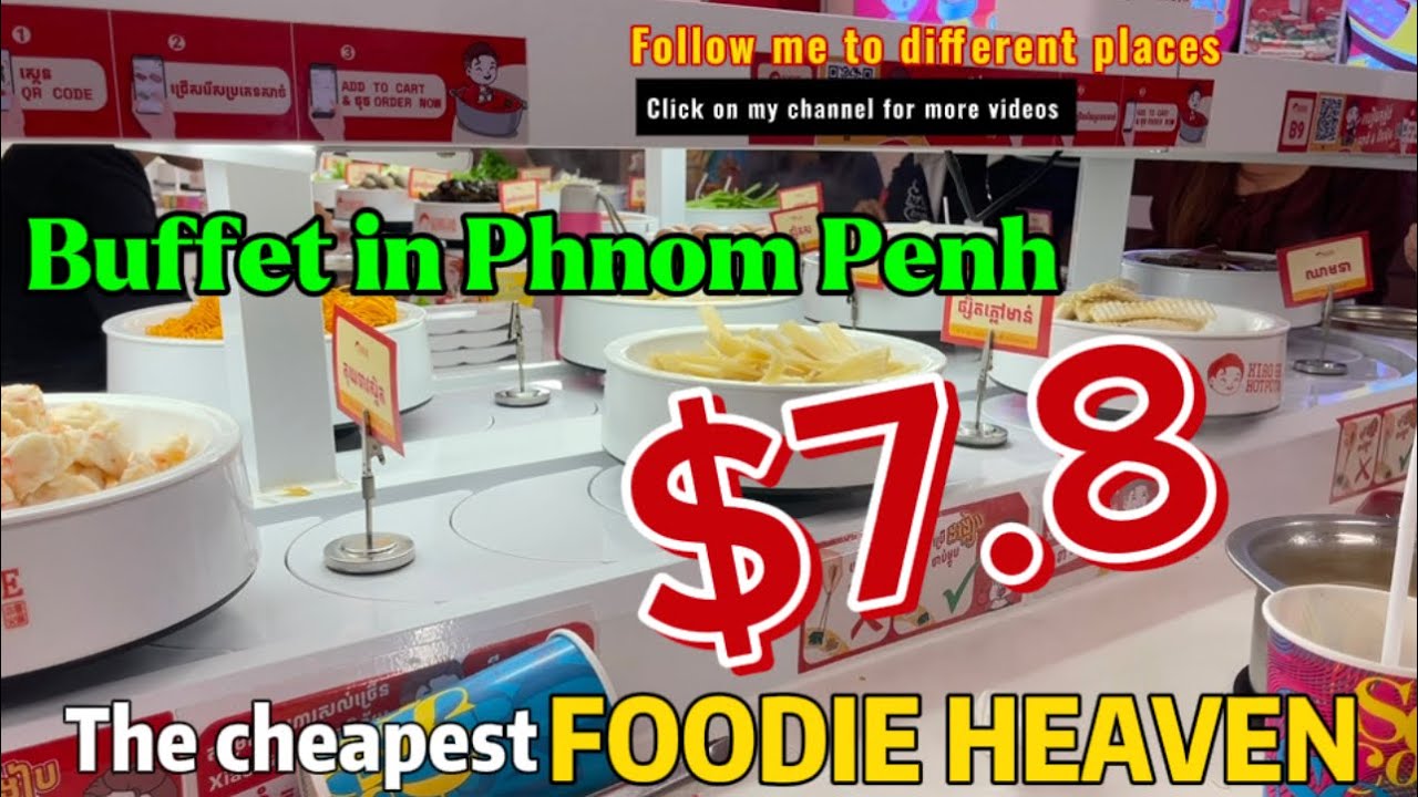 Tasty Buffet $7.8 per Each | Phnom Penh - Eating like the local people 