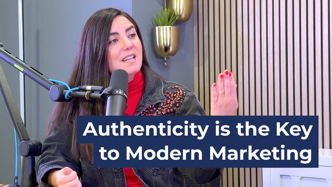 Why Authenticity is the Key to Modern Marketing