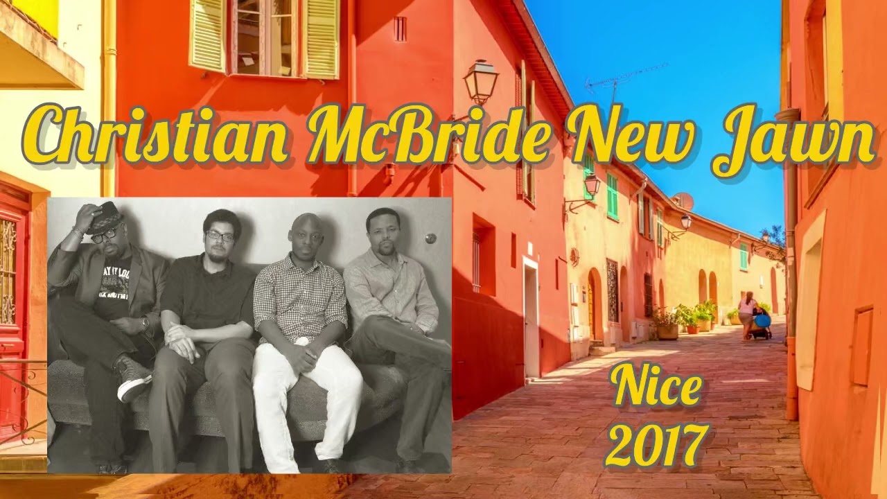 Christian McBride New Jawn  Nice 2017