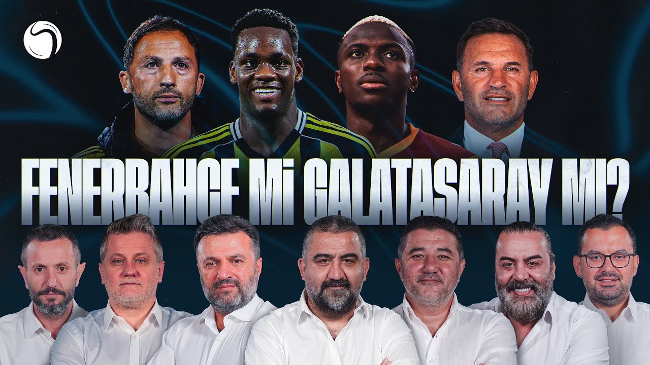 Fenerbah&ccedil;e - Galatasaray Derbisinin Yıldızı Kim Olur? | Tedesco mu Okan Buruk mu? | Derbi &Ouml;zel