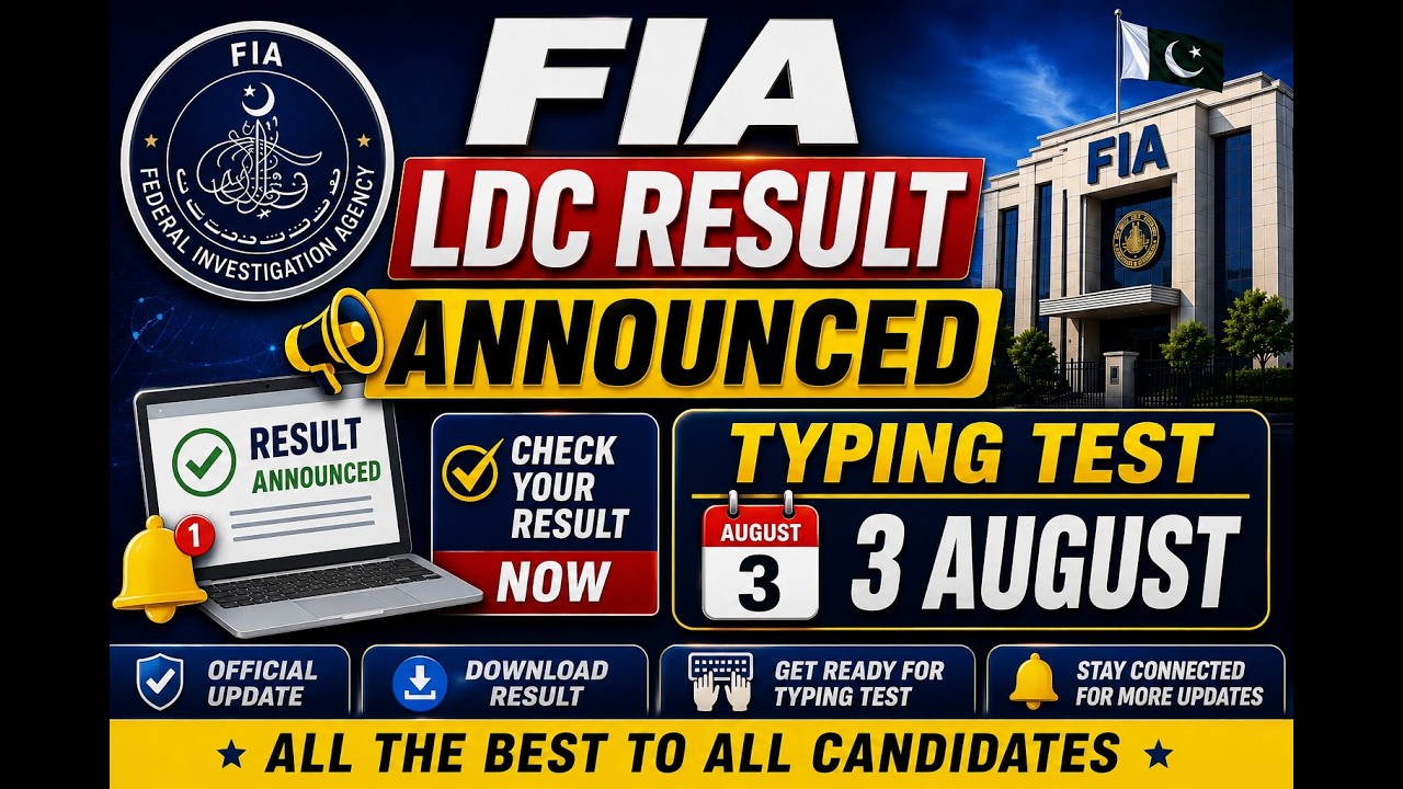FIA LDC RESULT ANNOUNCED Call for TYPING TEST LDC How to download Typing test slip npftas.pk