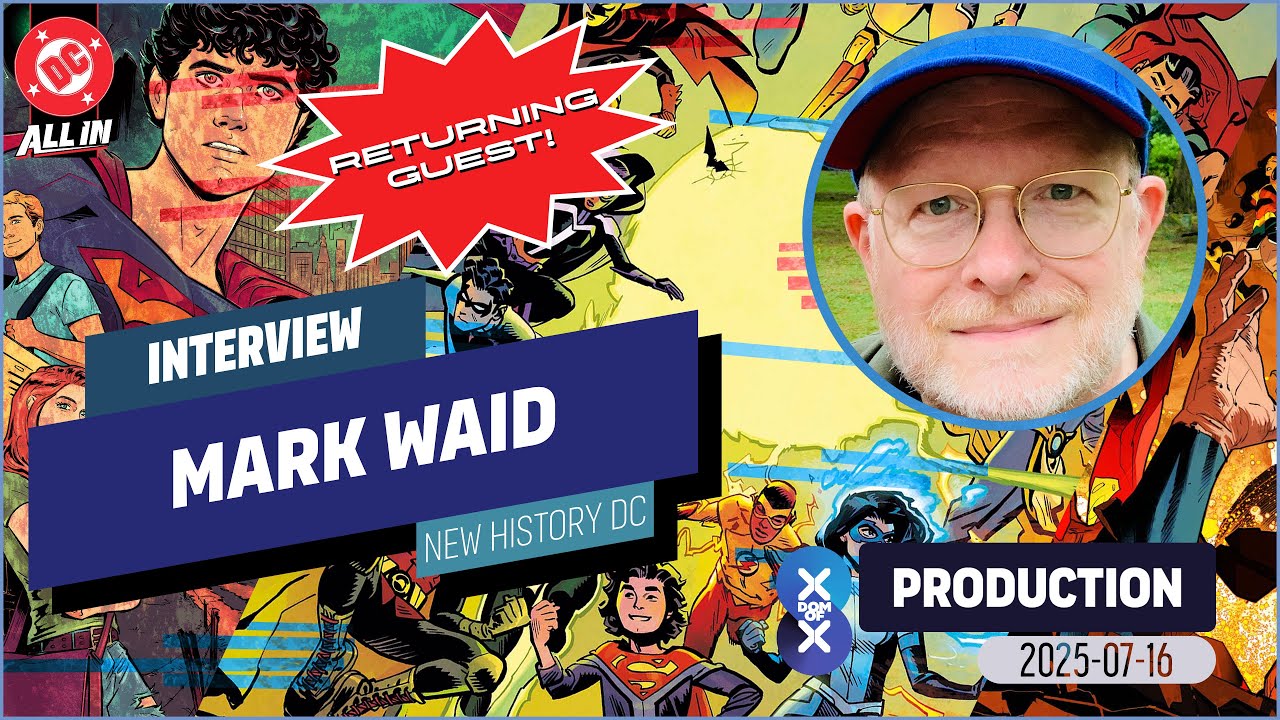 Mark Waid Interview | Talking New History of DC & Timeline Creation, Superman, Justice League & More