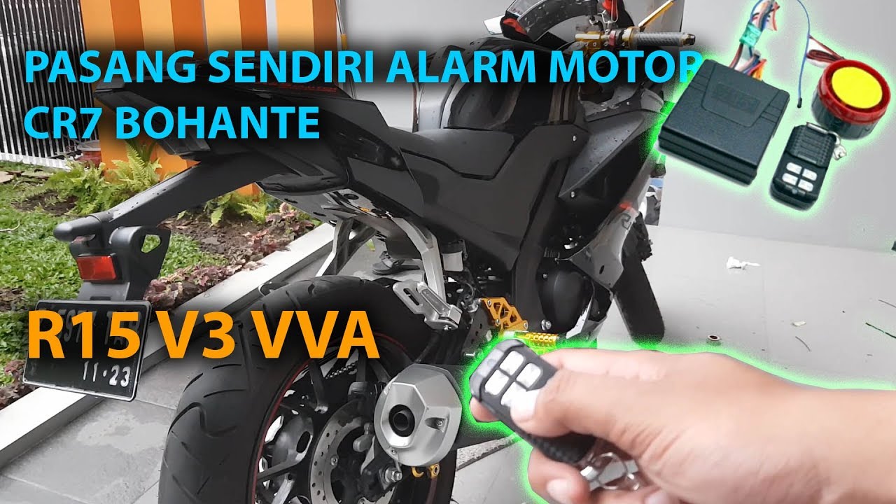Cara Pasang Alarm CR7 Bohante di R15 V3 VVA.