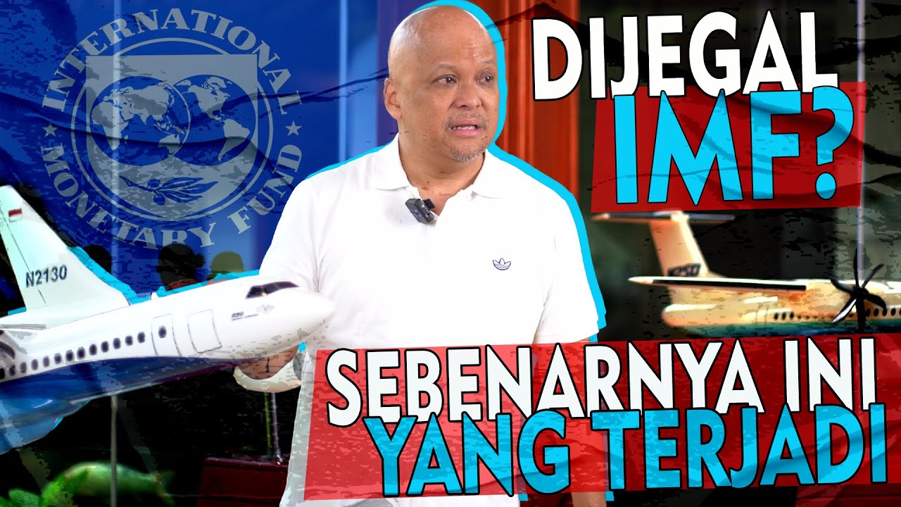 AKHIRNYA‼️ MENJAWAB ISU DIJEGAL IMF, TEORI KONSPIRASI IPTN VS BOEING VS AIRBUS