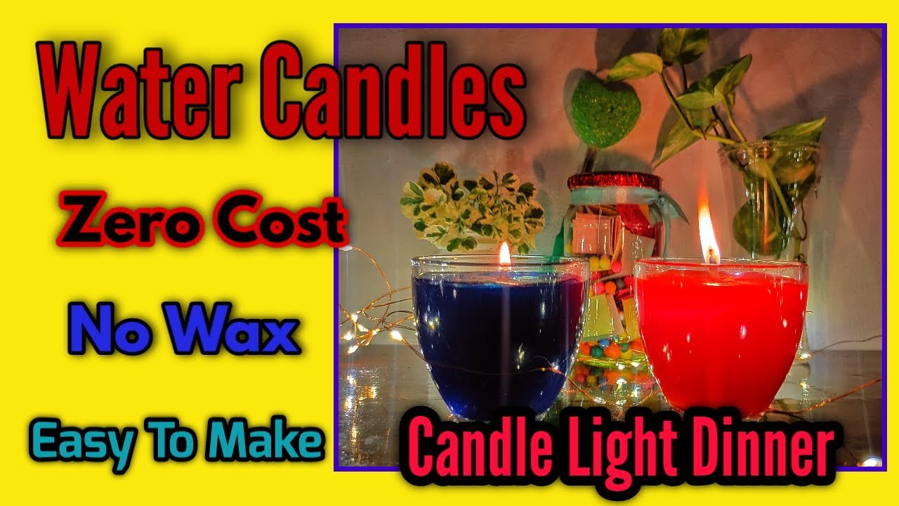 WATER CANDLES |DIY| |NO WAX| |NO COST| |CANDLE LIGHT DINNER|