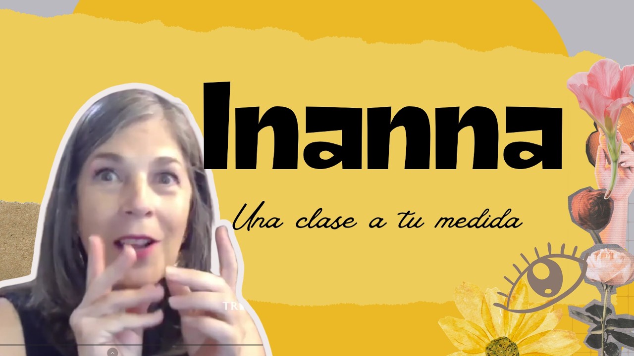 Inanna - Sesión I