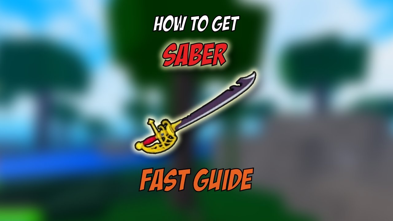 How to Get Saber in Blox Fruits | Fast & Easy Guide
