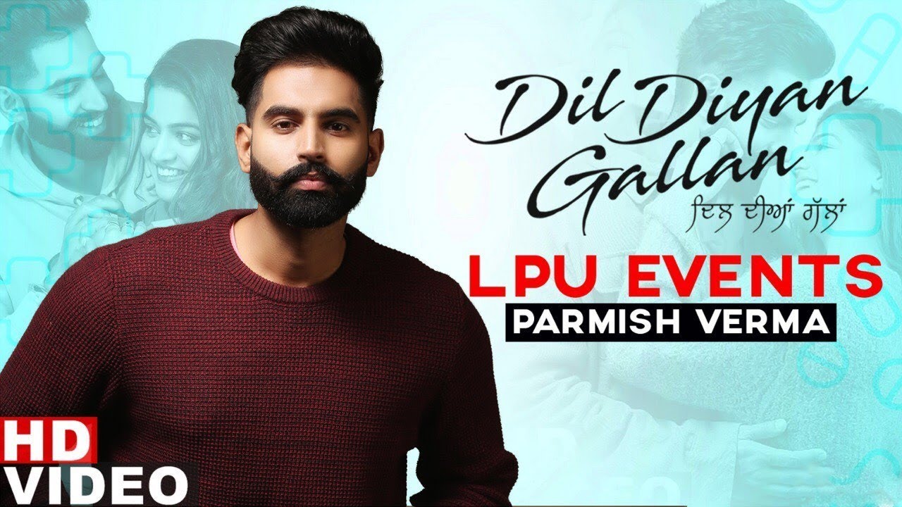 Parmish Verma | Dil Diyan Gallan | LPU  Part 2 Promotional Tour | Wamiqa Gabbi | Desi Crew