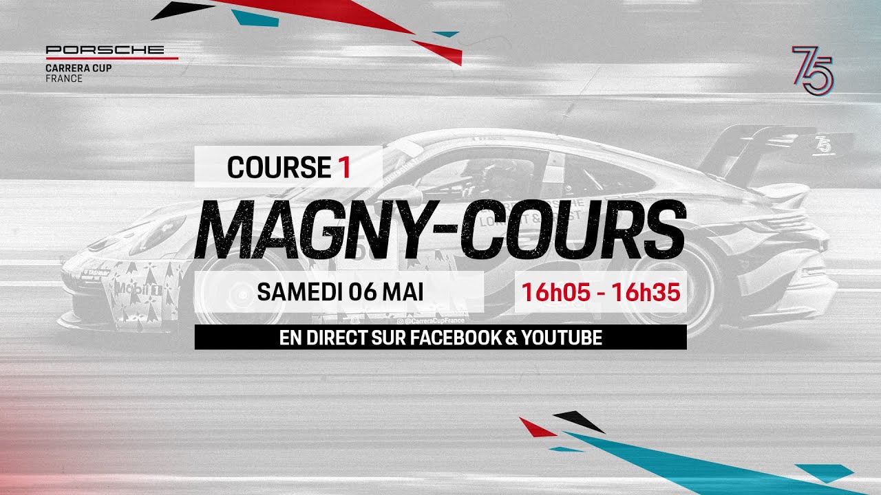 #PCCF - Mai - Magny-Cours - Course 1 - Porsche Carrera Cup France
