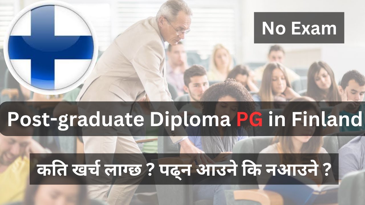 Post Graduate Diploma in Finland for international students Requirement and  Application process
