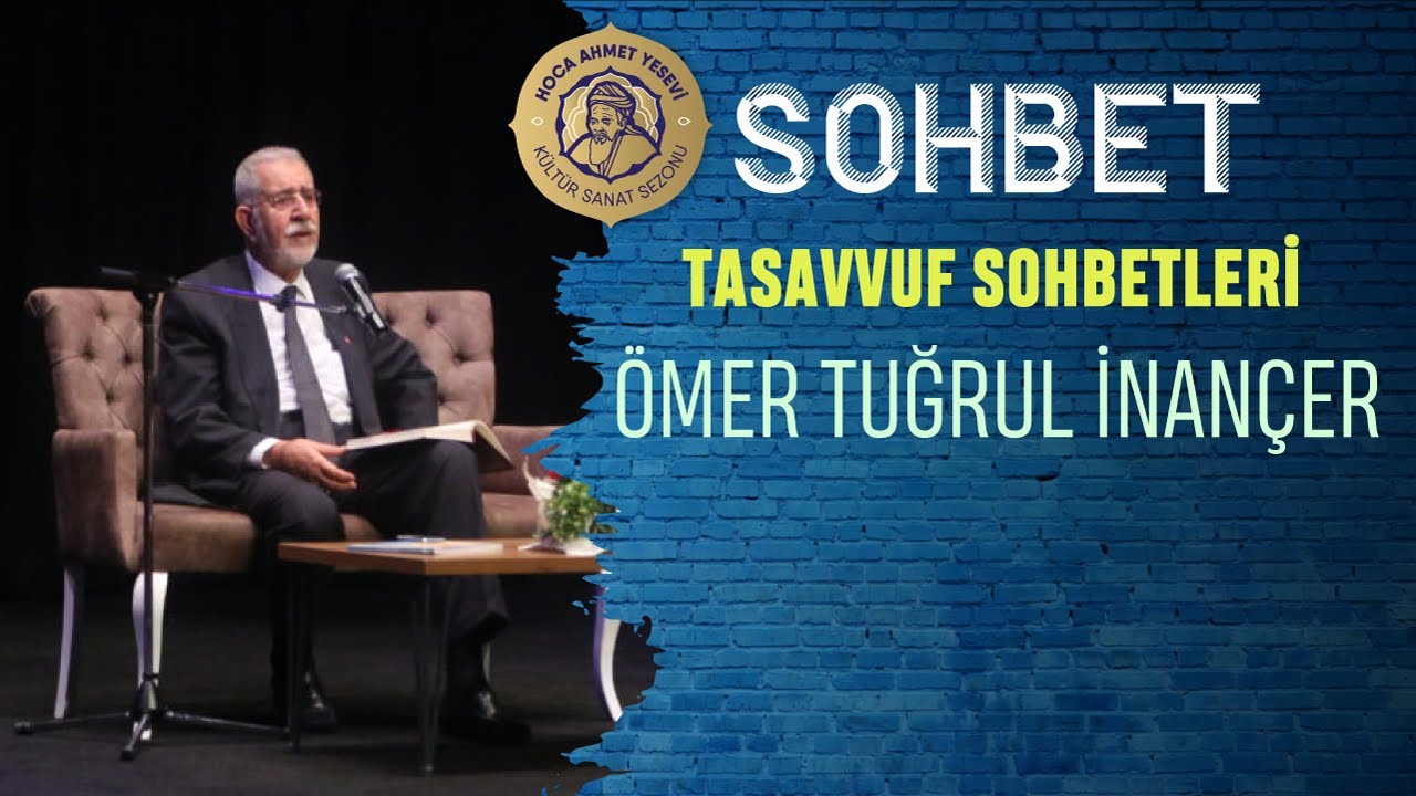 Ömer Tuğrul İnançer ile Tasavvuf Sohbetleri - [15.01.2020]