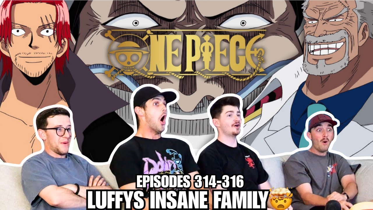 LUFFYS DAD AND GRANDPA?!...Anime HATERS Watch One Piece Episodes 314-316 | REACTION