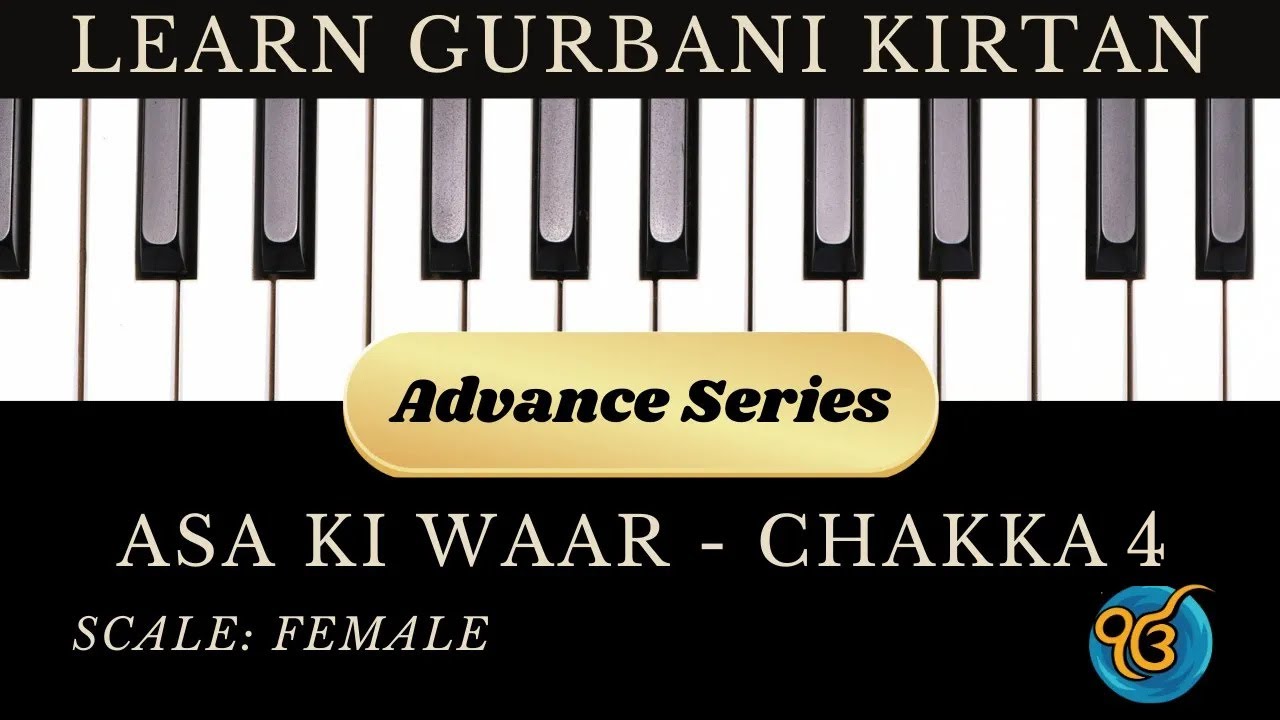 Asa Ki Waar - Chakka 4 | Kirtan Tutorial - Scale G#|  Beginner Series | Gurbani Outreach